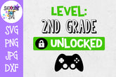 Second Grade unlocked - School Milestones SVG - Last Day of School SVG